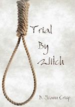 Trial by Witch