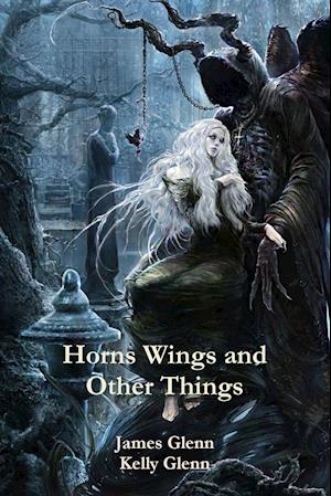 Horns Wings and Other Things