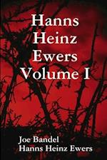 Hanns Heinz Ewers Volume I 