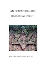 AN EXTRAORDINARY HISTORICAL EVENT