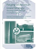 Forging an American Grand Strategy