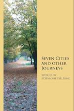 Seven Cities and Other Journeys