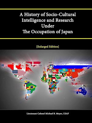 A History of Socio-Cultural Intelligence and Research Under the Occupation of Japan