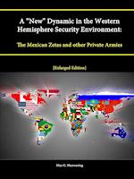 A New Dynamic in the Western Hemisphere Security Environment