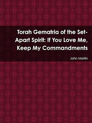 Torah Gematria of the Set-Apart Spirit