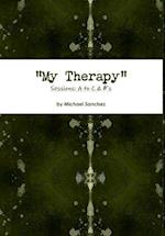 My Therapy- Sessions A to C & #'s 