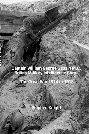 Captain William George Gabain M.C.