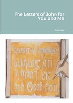 The Letters of John for You and Me 
