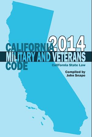 California Military and Veterans Code 2014