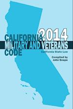 California Military and Veterans Code 2014