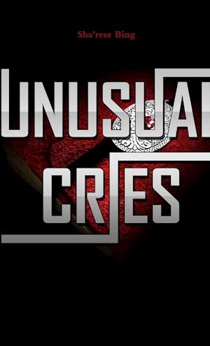 Unusual Cries