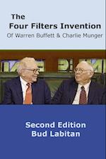 The Four Filters Invention of Warren Buffett and Charlie Munger  ( Second Edition )