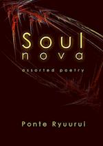 Soul Nova - Assorted Poetry