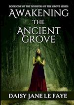 Awakening the Ancient Grove