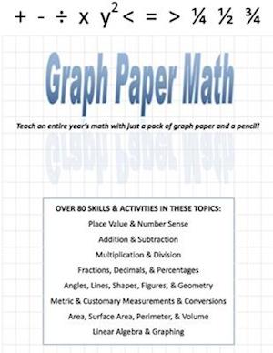 Graph Paper Math - A Complete K-5 Resource
