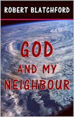 God and My Neighbour