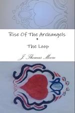 Rise of the Archangels * the Loop