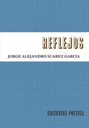 Reflejos-Coleccion Poetica-