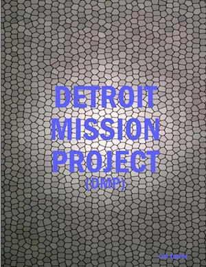 DETROIT MISSION PROJECT