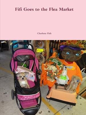 Fifi Goes to the Flea Market