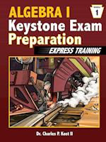 Algebra I Keystone Exam Express Training - Module 1