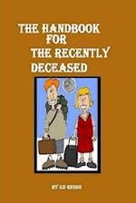 The Handbook for the Recently Deceased 