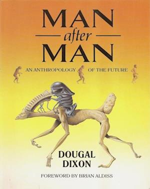 Man After Man: An Anthropology of the Future