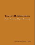 Esalen's Resident Alien: Secular Sceptic in a Utopian Community