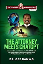THE ATTORNEY MEETS CHATGPT