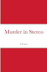 Murder in Stereo