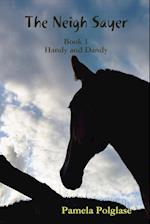 The Neigh Sayer   Book 1-Handy and Dandy