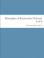 Principles of Economics Volume 2 of 2