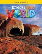 Explore Our World 4: Workbook