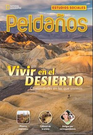 Ladders Social Studies 3: Vivir en el desierto (Living in the Desert)  (on-level)