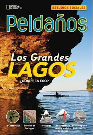 Ladders Social Studies 4: Los Grandes Lagos (The Great Lakes) (on-level)