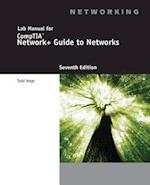 Lab Manual for Dean's Network+ Guide to Networks, 7th