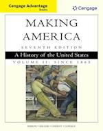 Cengage Advantage Books: Making America, Volume 1 To 1877