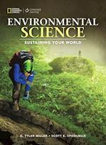 Environmental Science: Sustaining Your World : Sustaining Your World