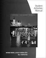Student Activities Manual and iLrn Heinle Learning Center, 4 terms (24 months) Printed Access Card for Wong/Weber-Feve/Ousselin/VanPatten's Liaisons: An Introduction to French