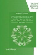 Student Solutions Manual for Gallian's Contemporary Abstract Algebra,  9th