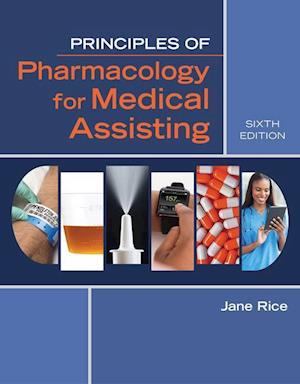 Principles of Pharmacology for Medical Assisting