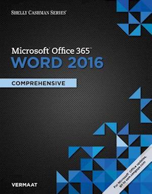 Shelly Cashman Series Microsoft (R)Office 365 & Word (R) 2016