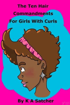 Ten Hair Commandments For Girls With Curls