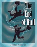 End of Bull