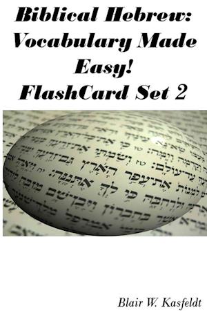 Biblical Hebrew: Vocabulary Made Easy! Flash Cards Set 2