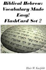 Biblical Hebrew: Vocabulary Made Easy! Flash Cards Set 2