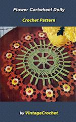 Flower Cartwheel Doily Vintage Crochet Pattern