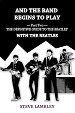 And the Band Begins to Play. Part Two: The Definitive Guide to the Beatles' With The Beatles