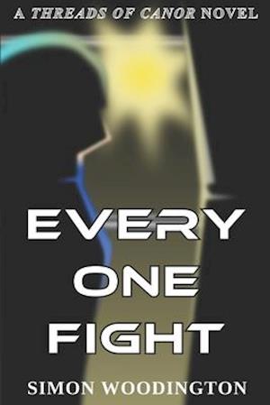 Every One Fight