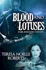 Blood and Lotuses